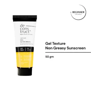 Deconstruct Face Gel Sunscreen SPF 50+ PA+++ | Lightweight, Oil-Free, No White Cast – 50g