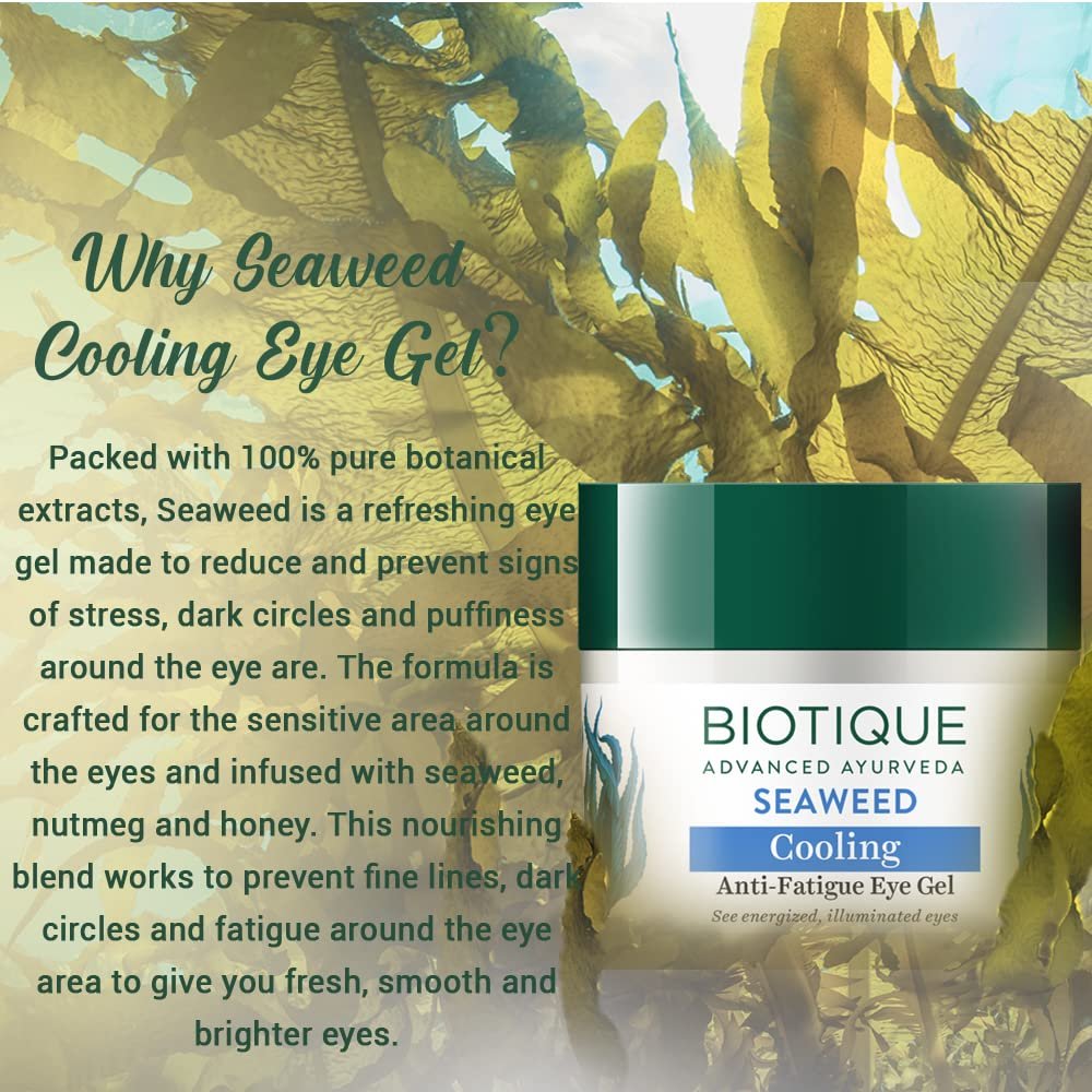 Biotique Bio Seaweed Revitalizing Anti-Fatigue Eye Gel – Reduces Dark Circles & Puffiness, 15g - Image 6