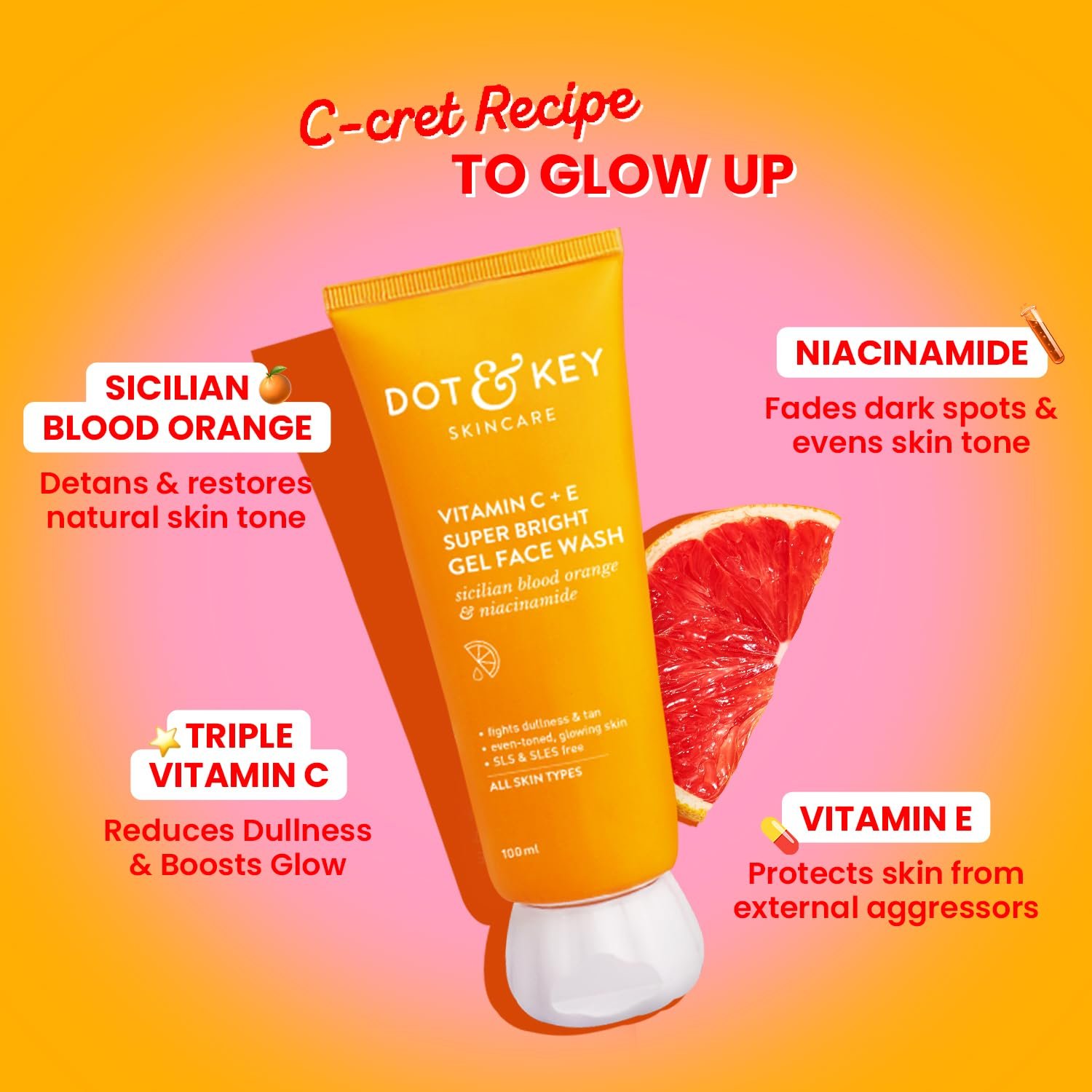 Dot & Key Vitamin C + E Super Bright Gel Face Wash – Sulphate-Free Cleanser for Glowing & Brightening Skin - 100ml - Image 4